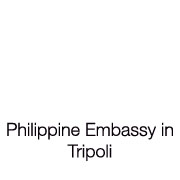 PHILIPPINE EMBASSY IN TRIPOLI