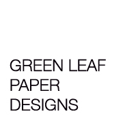 GREEN LEAF PAPER DESIGNS